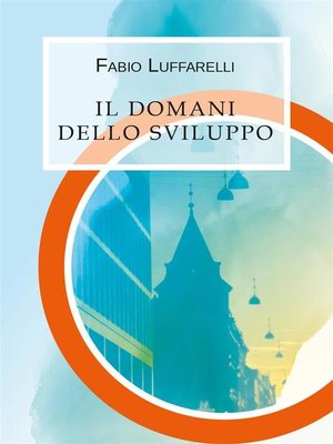 cover image of Il domani dello sviluppo